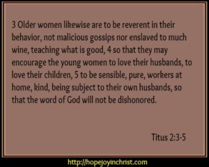 Titus 2: 3-5 Older Women Disciple Younger Women