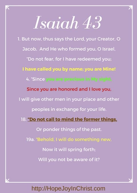 Isaiah 43 God Loves You. God is Doing a new work in you. Stop thinking about the old things. Look at the good things. [Emotional Wellness Series]
