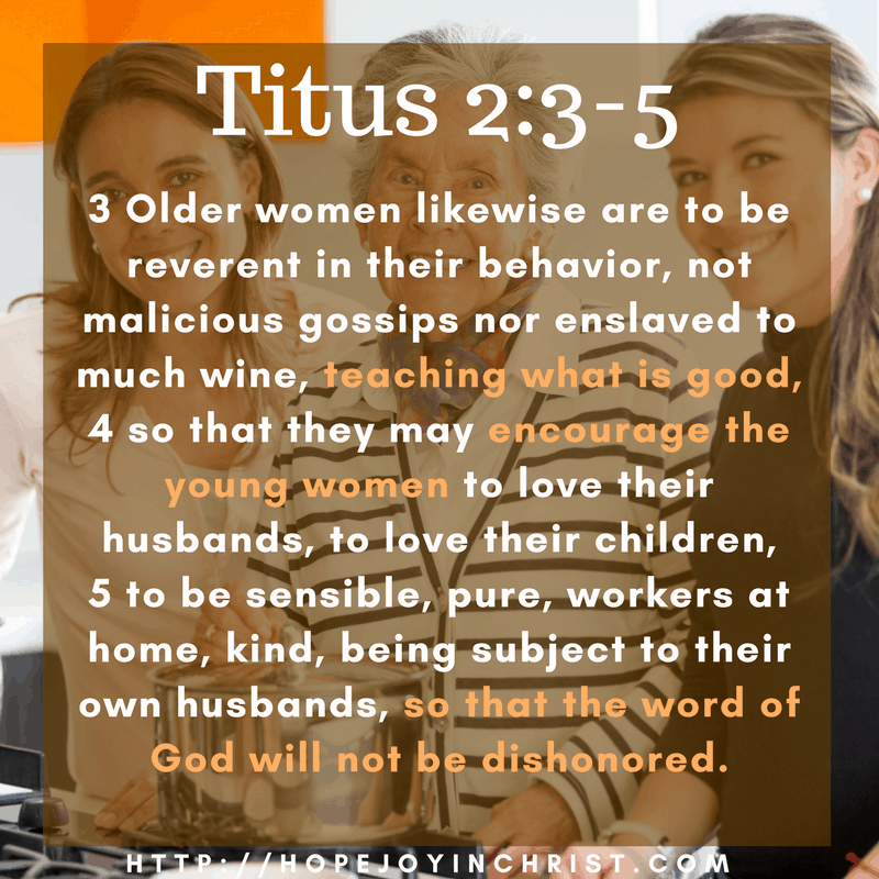 Titus 2:3-5 Women who Mentor