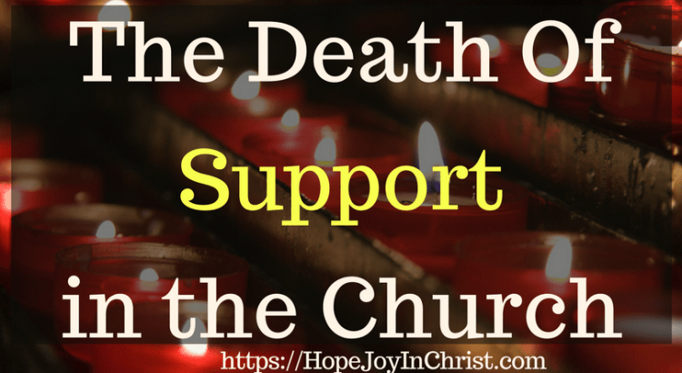 The Death Of Support in the Church #ChurchUnity #ChurchUnityquotes #ChurchUnityideas #ChurchUnityGod #ChurchUnityVerses #Prayerquotes #PrayerWarrior #PrayfortheChurch #SupportTheChurch #prayforhealing #prayforAmerica