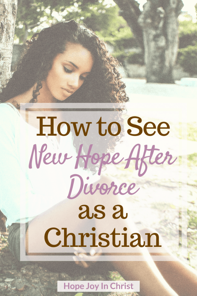 How to See New Hope After Divorce As A Christian PinIt Should I Divorce? Divorce advice. Starting over after divorce, life after divorce. Hope after Divorce. Christian Divorce for Women. Divorce Hurts, hope after divorce quotes #HopeJoyInChrist