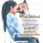 What Biblical Submission in Marriage is Not and How it Saved My Marriage. Christian wife biblical submission. biblical submission quotes. submission in marriage. submission in marriage quotes. submission in marriage god. submission in marriage heart. Christian Marriage advice. Christian marriage quotes Hope for marriage. #Submission #ChristianMarriage #HopeJoyInChrist