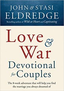 Love and War: Devotionals for Couples