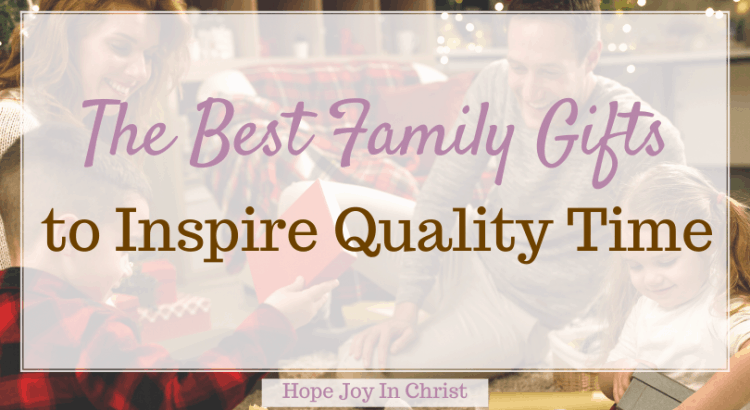 The Best Family Gifts to Inspire Quality Time, What are some good family gifts? What do you give a family member for Christmas? What should I put in a family gift basket? family game basket ideas, family gift set ideas, whole family gift, all family gift, Christmas gifts for family on a budget, family gifts, #Hopejoyinchrist