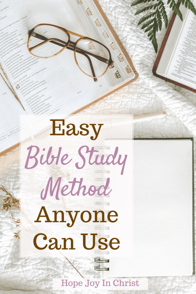 Easy Bible Study Method Anyone Can Use PinIt, Which is the best method for Bible Study? What is the 5's Bible study method? What are the 4 types of Bible study? What is the 3 question method of Bible study? How to study the Bible for beginners, inductive Bible study method, verse by verse Bible study method, 7 Bible study methods, Bible study methods pdf, easy Bible Study Method, Bible study method soap, soap BIble study method, precept Bible study method #Hopejoyinchrist