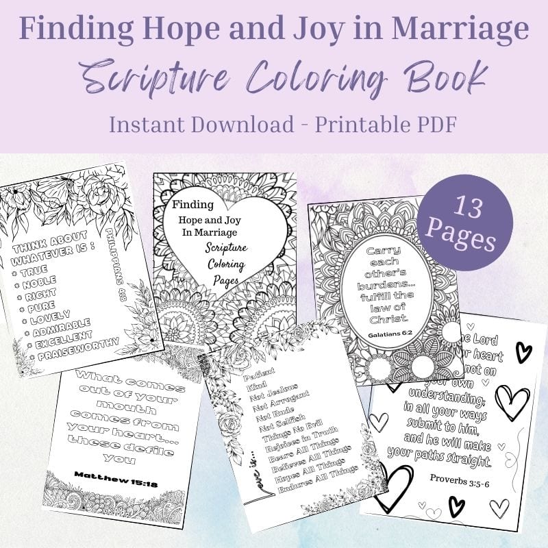 Bible Verse Coloring Pages about Marriage to accompany the Finding Hope and Joy in My Marriage 9-Week Bible Study